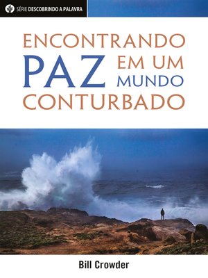 cover image of Encontrando Paz Em Um Mundo Conturbado